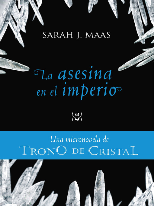 Title details for La asesina en el imperio by Sarah J. Maas - Available